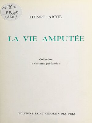 cover image of La vie amputée